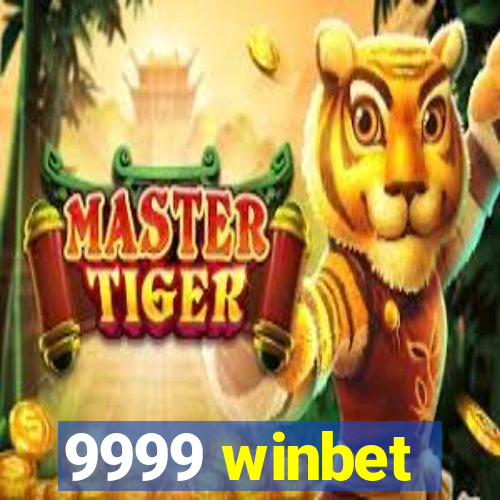 9999 winbet